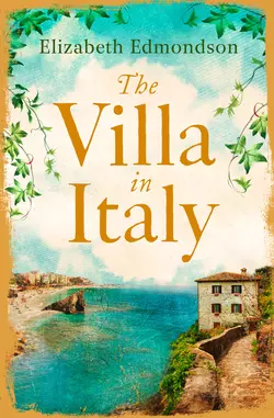 The Villa in Italy: Escape to the Italian sun with this captivating  page-turning mystery Elizabeth Edmondson