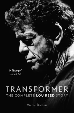 Transformer: The Complete Lou Reed Story Victor Bockris