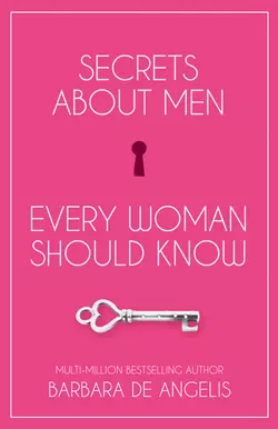 Secrets About Men Every Woman Should Know Barbara Angelis