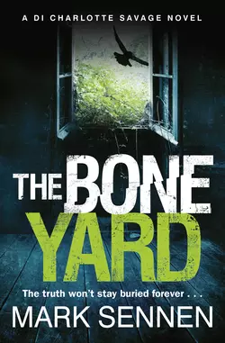 The Boneyard: A gripping serial killer crime thriller, Mark Sennen