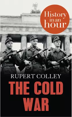 The Cold War: History in an Hour, Rupert Colley