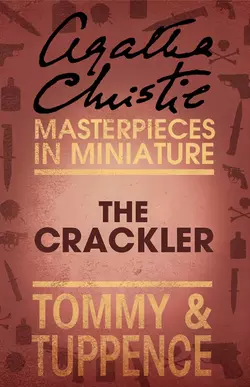 The Crackler: An Agatha Christie Short Story Агата Кристи