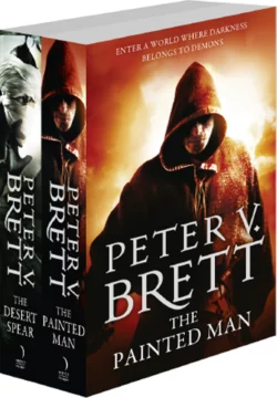 The Demon Cycle Series Books 1 and 2: The Painted Man, The Desert Spear, Peter V. Brett