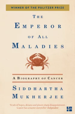 The Emperor of All Maladies Siddhartha Mukherjee