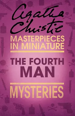 The Fourth Man: An Agatha Christie Short Story Агата Кристи