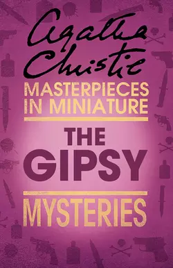 The Gipsy: An Agatha Christie Short Story, Агата Кристи