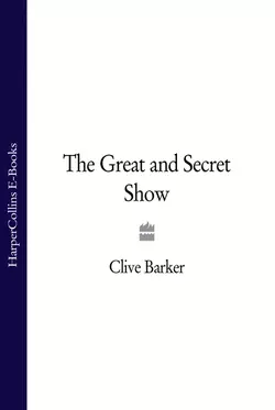 The Great and Secret Show Клайв Баркер