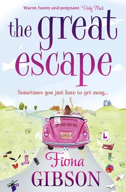 The Great Escape: The laugh-out-loud romantic comedy from the summer bestseller, Fiona Gibson