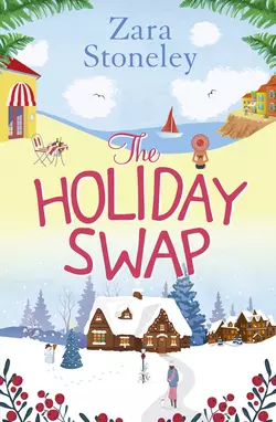 The Holiday Swap: The perfect feel good romance for fans of the Christmas movie The Holiday, Zara Stoneley