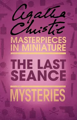 The Last Séance: An Agatha Christie Short Story, Агата Кристи