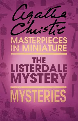 The Listerdale Mystery: An Agatha Christie Short Story Агата Кристи