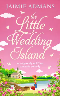 The Little Wedding Island: the perfect holiday beach read for 2018, Jaimie Admans