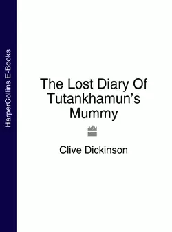 The Lost Diary Of Tutankhamun’s Mummy, Clive Dickinson