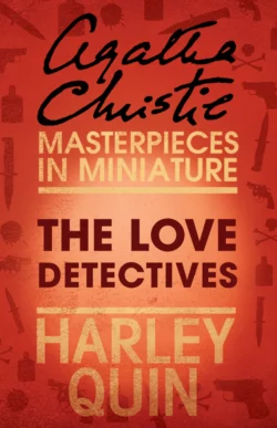 The Love Detectives: An Agatha Christie Short Story, Агата Кристи