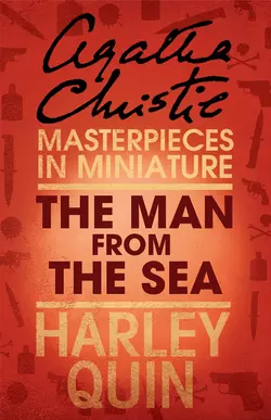 The Man from the Sea: An Agatha Christie Short Story Агата Кристи