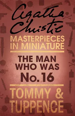 The Man Who Was No. 16: An Agatha Christie Short Story Агата Кристи