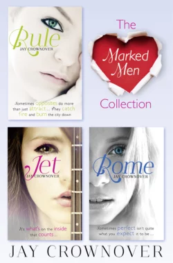 The Marked Men 3-Book Collection: Rule  Jet  Rome Jay Crownover