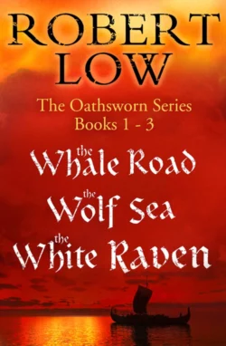 The Oathsworn Series Books 1 to 3 Robert Low