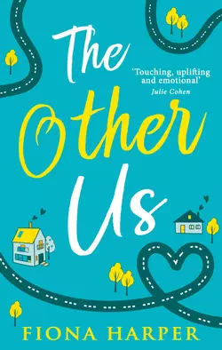 The Other Us: the RONA winning perfect second chance romance to curl up with Fiona Harper