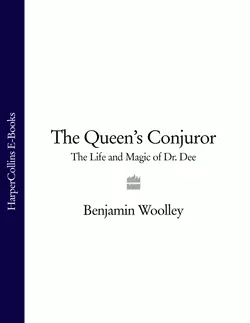 The Queen’s Conjuror: The Life and Magic of Dr. Dee Benjamin Woolley