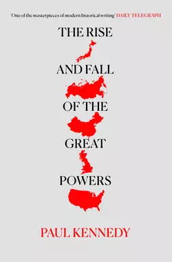 The Rise and Fall of the Great Powers, Paul Kennedy