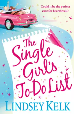 The Single Girl’s To-Do List, Lindsey Kelk