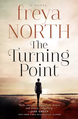 The Turning Point: A gripping love story, keep the tissues close..., Freya North