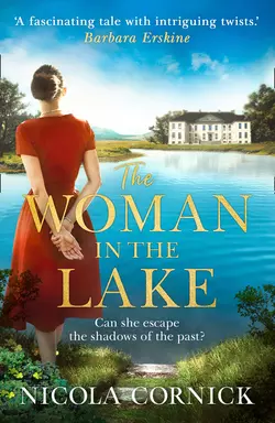 The Woman In The Lake: Can she escape the shadows of the past?, Nicola Cornick