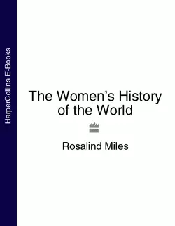 The Women’s History of the World Розалин Майлз