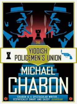 The Yiddish Policemen’s Union, Michael Chabon