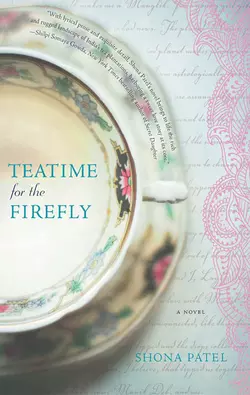 Teatime for the Firefly, Shona Patel