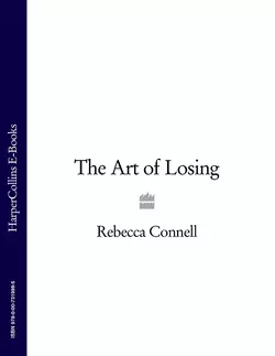 The Art of Losing, Rebecca Connell