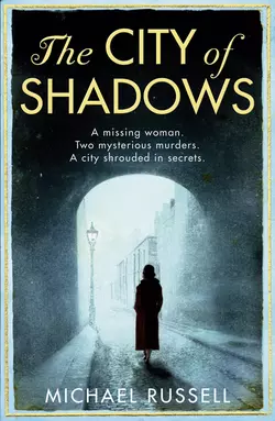 The City of Shadows, Michael Russell