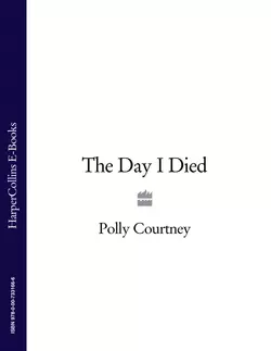 The Day I Died, Polly Courtney