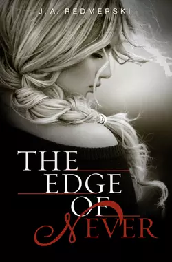 The Edge of Never J. Redmerski