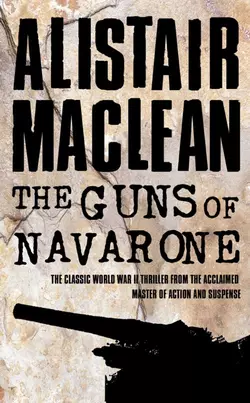 The Guns of Navarone, Alistair MacLean