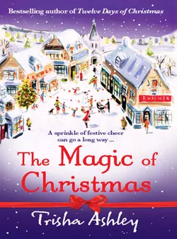 The Magic of Christmas, Trisha Ashley