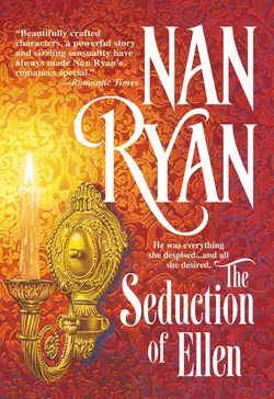 The Seduction Of Ellen, Nan Ryan