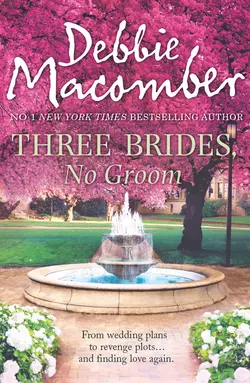 Three Brides  No Groom Debbie Macomber