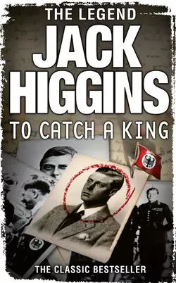 To Catch a King, Jack Higgins