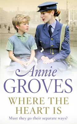 Where the Heart Is Annie Groves