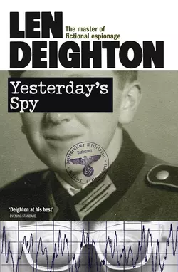 Yesterday’s Spy, Len Deighton