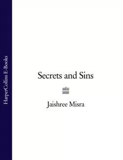 Secrets and Sins, Jaishree Misra