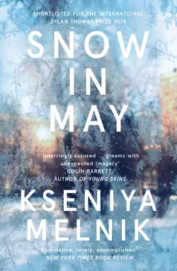 Snow in May, Kseniya Melnik