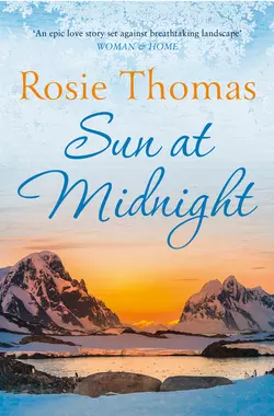 Sun at Midnight Rosie Thomas