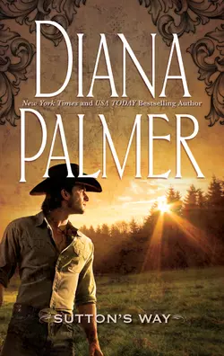 Sutton′s Way, Diana Palmer