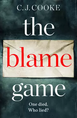 The Blame Game C.J. Cooke