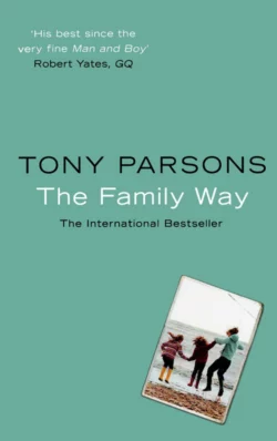 The Family Way, Tony Parsons