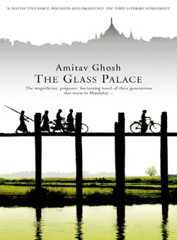 The Glass Palace, Amitav Ghosh