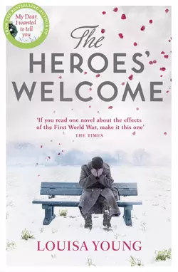 The Heroes’ Welcome, Louisa Young